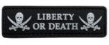 Liberty or Death Tab PVC Patch - B&W