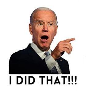 I Did That Biden Sticker Pack 2 - 100 Pack