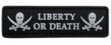 Liberty or Death Tab PVC Patch - B&W