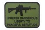 I Prefer Dangerous Liberty 2" x 3" PVC Patch - OD